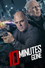 Nonton 10 Minutes Gone (2019) Sub Indo