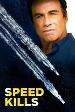 Nonton Speed Kills (2018) Sub Indo