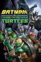 Nonton Batman vs. Teenage Mutant Ninja Turtles (2020) Sub Indo