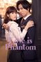 Nonton Drama Jepang Love Phantom (2021) Sub Indo