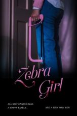 Nonton Film Zebra Girl (2021) Sub Indo D21press online