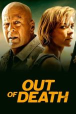 Nonton Film Out of Death (2021) Sub Indo D21press