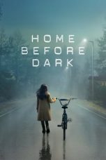 Nonton Serial Barat Home Before Dark Sub Indo Dutafilm D21press