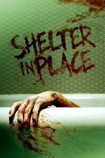 Nonton Film Shelter in Place (2021) Sub Indo D21press