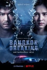 Nonton Drama Thailand Bangkok Breaking (2021) Sub Indo