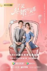 Nonton Drama China Once We Get Married (2021) Sub Indo D21press