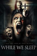 Nonton Film While We Sleep (2021) Sub Indo D21press
