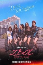 Nonton Drama Korea IDOL: The Coup (2021) Sub Indo D21press