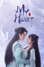 Nonton Drama China My Heart (2021) Sub Indo Drachindo