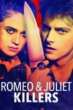 Nonton Film Romeo & Juliet Killers (2022) Sub Indo D21press