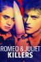Nonton Film Romeo & Juliet Killers (2022) Sub Indo D21press