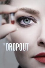 Nonton Serial Barat The Dropout (2022) Sub Indo Download The Dropout (2022) Online Free Rating Dewasa dengan Subtitle Indonesia D21press