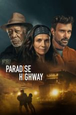 Nonton Paradise Highway (2022) Sub Indo